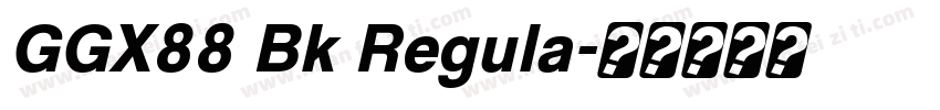 GGX88 Bk Regula字体转换